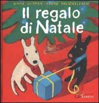 Il regalo di Natale - Anne Gutman,Georg Hallensleben - copertina