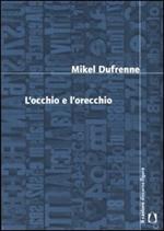 L'occhio e l'orecchio