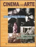 Cinema come arte. Teoria e prassi del film