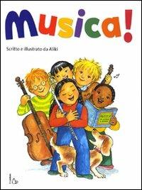 Musica! Ediz. illustrata - Aliki Brandenberg - copertina