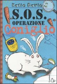 S.O.S. operazione coniglio - Katie Davies - copertina