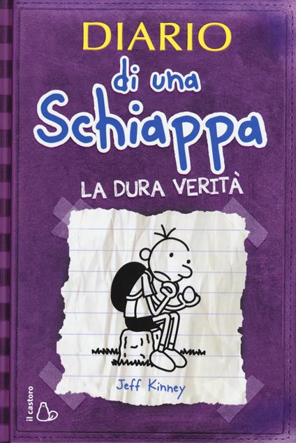 Diario di una schiappa. La dura verità - Jeff Kinney - copertina