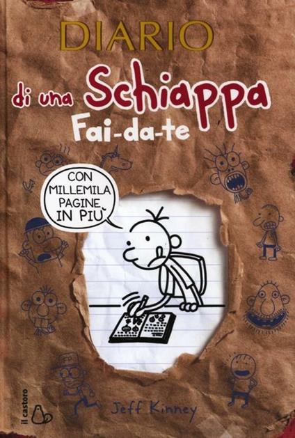 Diario di una schiappa fai-da-te. Ediz. illustrata - Jeff Kinney - copertina