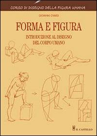 Forma e figura. Ediz. illustrata - Giovanni Civardi - copertina