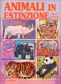 Animali in estinzione. Disegna, colora e impara - Monica Russo - copertina