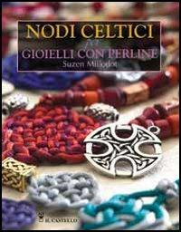 Nodi celtici per gioielli con perline - S. Millodot - copertina
