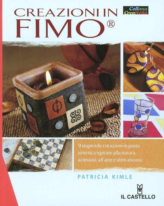 Creazioni in Fimo - Patricia Kimle - copertina