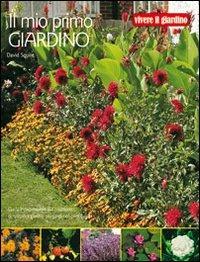 Il mio primo giardino. Ediz. illustrata - David Squire - copertina