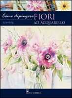 Fiori. Album per acquarelli. Ediz. illustrata - Rachel Peddeer Smith -  Libro - Il Castello - Disegno e tecniche pittoriche