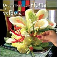 Decorazioni con frutta e verdura - Mikaëlle Florez - copertina