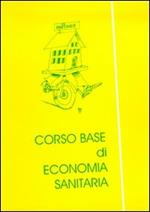 Corso base di economia sanitaria