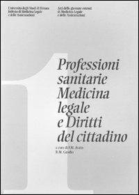 Professioni sanitarie. Medicina legale e diritti del cittadino - copertina