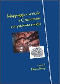 Mappaggio corticale e craniotomie con paziente sveglio - copertina