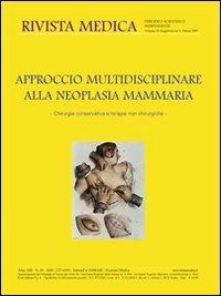 Approccio multidisciplinare alla neoplasia mammaria. Chirurgia conservativa e terapie non chirurgiche. Ediz. italiana e inglese - copertina