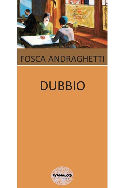 Dubbio - Fosca Andraghetti - copertina