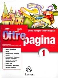  Oltrepagina. Mito ed epica-Letteratura-Verifiche sommative. Con espansione online. Vol. 1