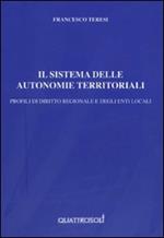 Il sistema delle autonomie territoriali. Profili di diritto regionale e degli enti locali