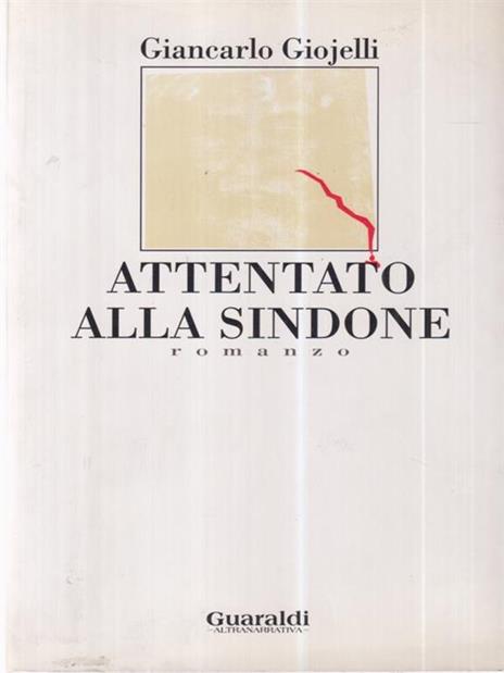 Attentato alla Sindone - Giancarlo Giojelli - copertina