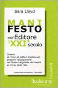 Manifesto dell'editore del XXI secolo - Sara Lloyd - copertina