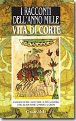 Vita di corte. Da «I racconti dell'anno Mille» - Maddalena Lodesani,Alessandro Zignani - ebook