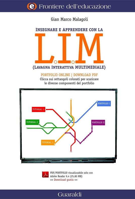 Insegnare e apprendere con la LIM (lavagna interattiva multimediale) -  Malagoli, Gian Marco - Ebook - EPUB2 con Adobe DRM | IBS