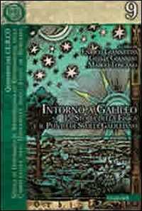 Image of Intorno a Galileo. La storia della fisica e il punto di svolta galileiano