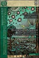 Intorno a Galileo. La storia della fisica e il punto di svolta galileiano