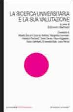 La ricerca universitaria e la sua valutazione