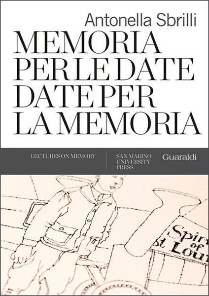 Memoria per le date, date per la memoria. Ediz. illustrata - Antonella Sbrilli - ebook