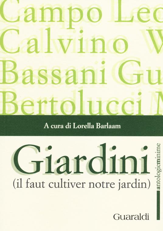 Giardini. «Il faut cultiver notre jardin» - copertina