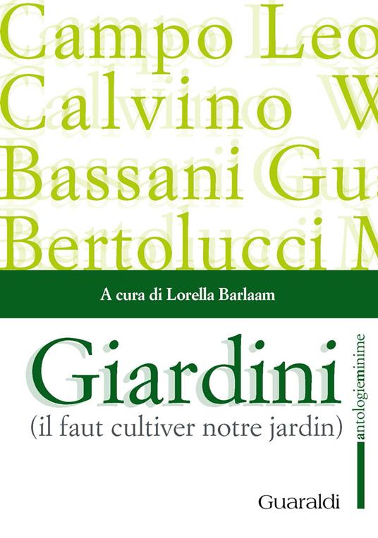 Giardini. «Il faut cultiver notre jardin» - Lorella Barlaam - ebook