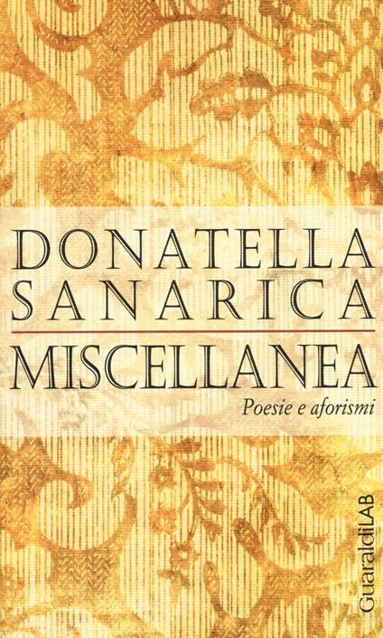 Miscellanea. Poesie e aforismi - Donatella Sanarica - copertina