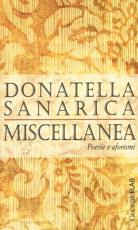 Miscellanea. Poesie e aforismi - Donatella Sanarica - copertina