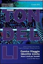 Comico, viaggio, identità, limite. Nuovi studi per Tondelli