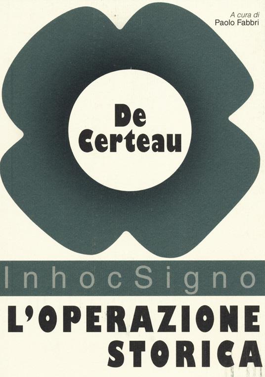 L' operazione storica - Michel de Certeau - copertina