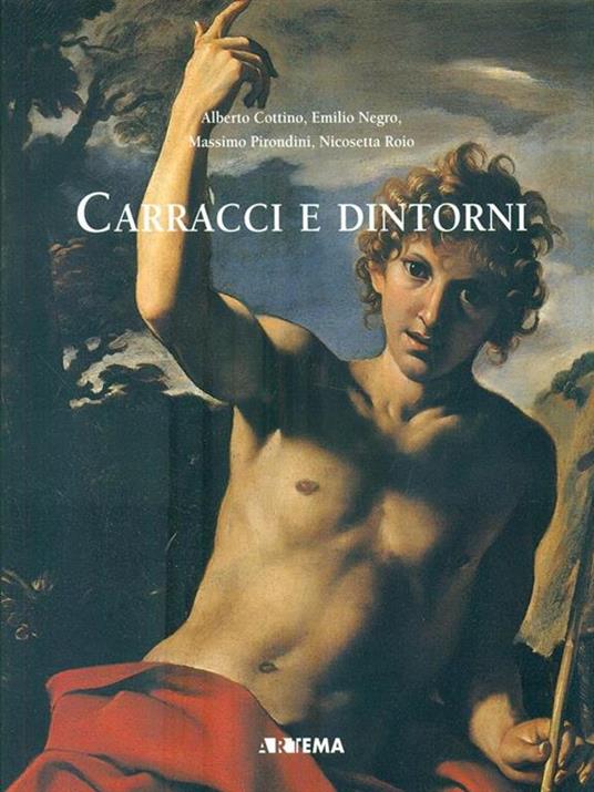 Carracci e dintorni. Catalogo della mostra - 5