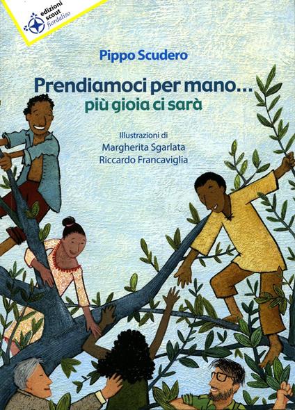 Prendiamoci per mano... Più gioia ci sarà - Pippo Scudero - copertina