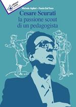 Cesare Scurati la passione scout di un pedagogista