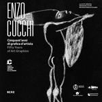 Enzo Cucchi. Cinquan'anni di grafica d'artista-Fifty years of art graphics. Catalogo della mostra (Chiasso, 11 giugno-23 luglio 2017). Ediz. bilingue