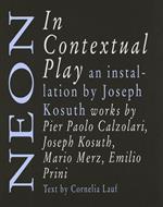 Neon in contextual play. Ediz. italiana e inglese