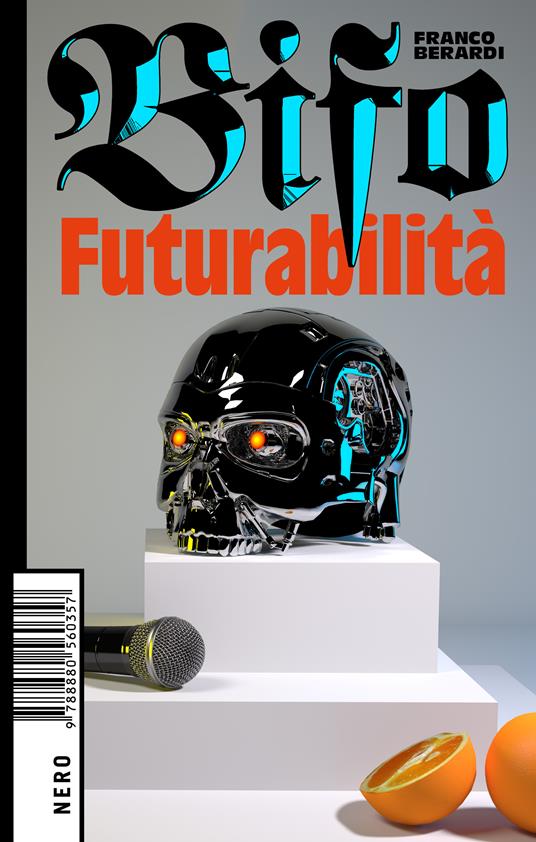 Futurabilità - Franco «Bifo» Berardi - ebook