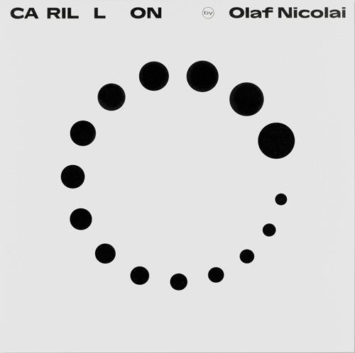 Carillon. Ediz. italiana e inglese. Con LP - Olaf Nicolai - copertina