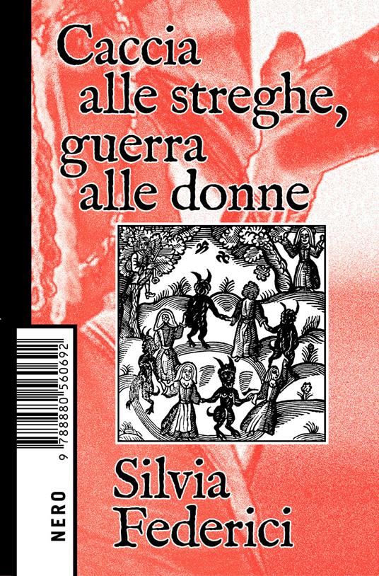 Caccia alle streghe, guerra alle donne - Silvia Federici - copertina