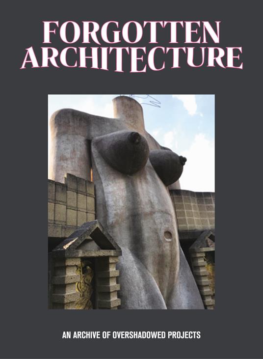Forgotten architecture - copertina