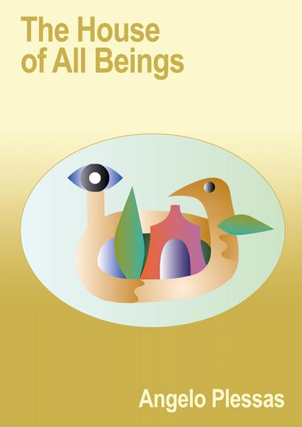 The house of all beings - Angelo Plessas - copertina