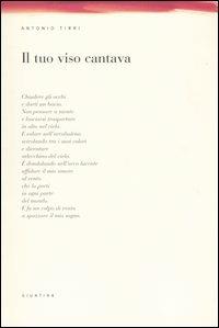 Il tuo viso cantava - Antonio Tirri - copertina