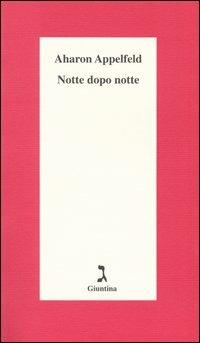 Notte dopo notte - Aharon Appelfeld - copertina