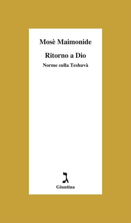 Ritorno a Dio. Norme sulla Teshuvà - Mosè Maimonide - copertina