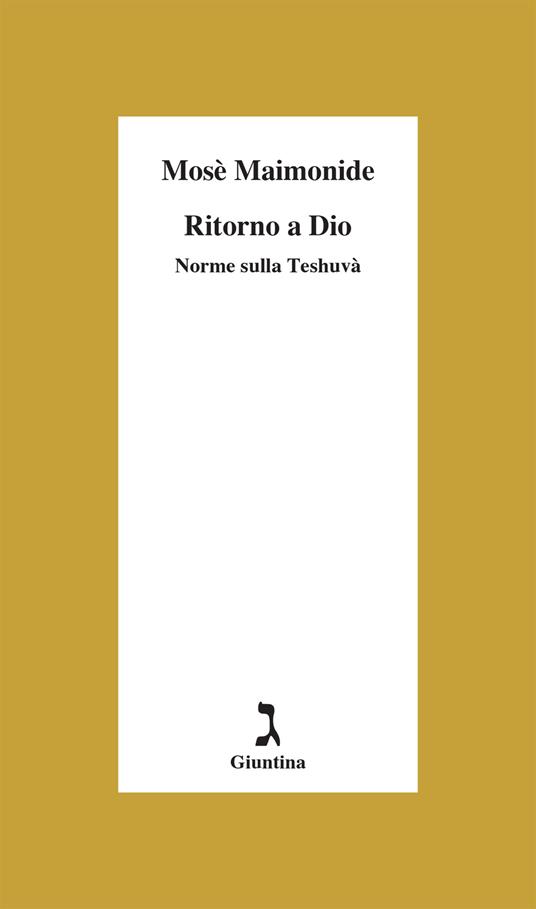 Ritorno a Dio. Norme sulla Teshuvà - Mosè Maimonide - copertina