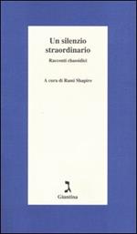 Un silenzio straordinario. Racconti chassidici